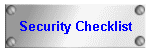 Security Checklist